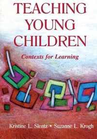 Cover image for Teaching Young Children: Contexts for Learning