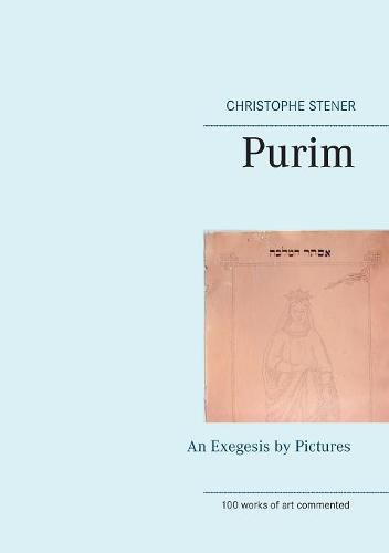 Cover image for Purim: An Exegesis by Pictures