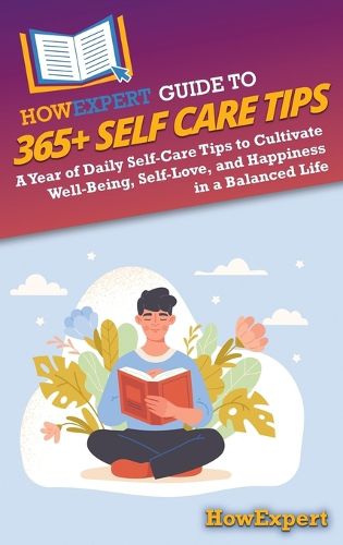 Cover image for HowExpert Guide to 365+ Self Care Tips