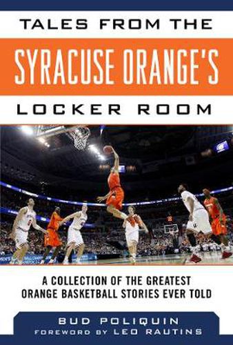 Cover image for Tales from the Syracuse Orange's Locker Room: A Collection of the Greatest Orange Basketball Stories Ever Told