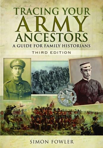 Tracing Your Army Ancestors - 3rd Edition