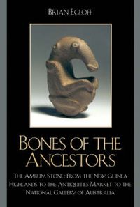 Cover image for Bones of the Ancestors: The Ambum Stone