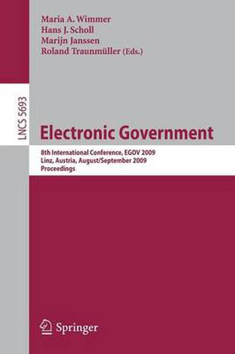 Cover image for Electronic Government: 8th International Conference, EGOV 2009, Linz, Austria, August 31 - September 3, 2009, Proceedings