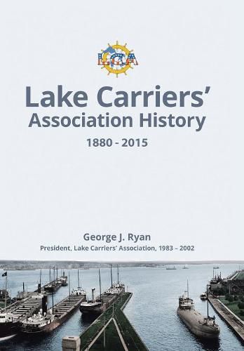 Cover image for Lake Carriers' Association History 1880-2015