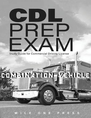 Cover image for CDL Prep Exam: Combination Vehicle