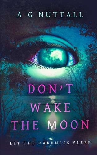 Don't Wake The Moon