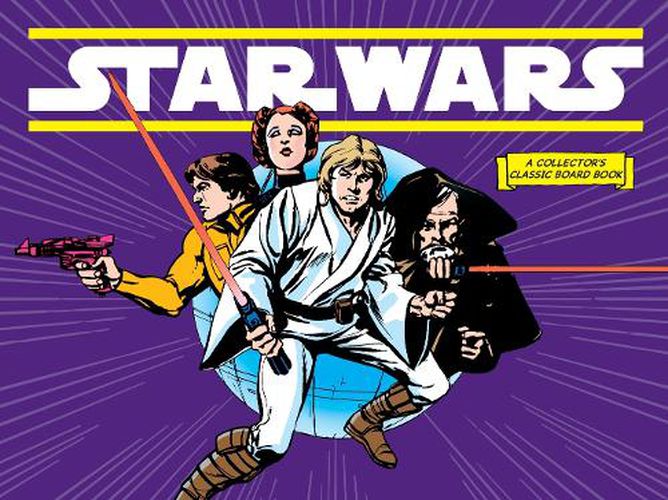 Cover image for Star Wars: A New Hope (A Collector's Classic Board Book)