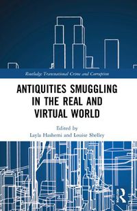 Cover image for Antiquities Smuggling in the Real and Virtual World