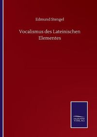 Cover image for Vocalismus des Lateinischen Elementes