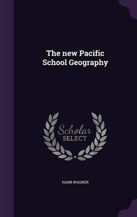 Cover image for The New Pacific School Geography