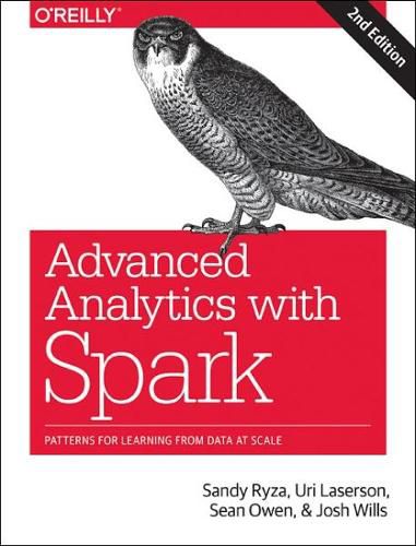 Cover image for Advanced Analytics with Spark: Patterns for Learning from Data at Scale