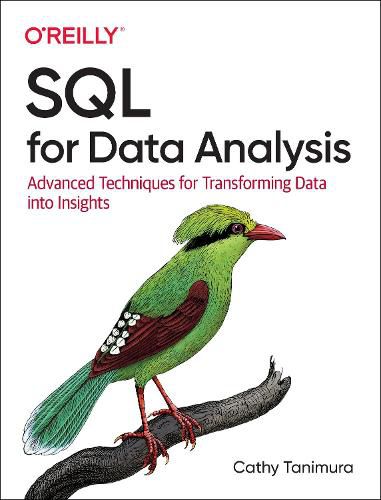 Cover image for SQL for Data Analysis: Advanced Techniques for Transforming Data into Insights