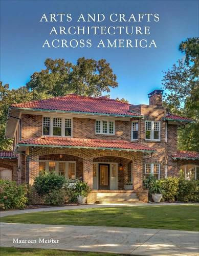 Cover image for Arts and Crafts Architecture across America