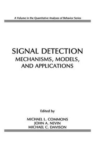 Cover image for Signal Detection: Mechanisms, Models, and Applications