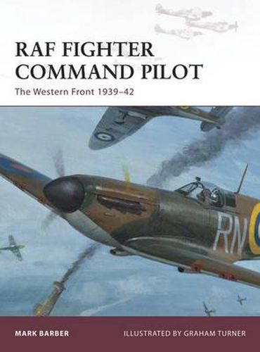 Cover image for RAF Fighter Command Pilot: The Western Front 1939-42