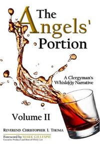 Cover image for The Angels' Portion: A Clergyman's Whisk(e)y Narrative, Volume 2