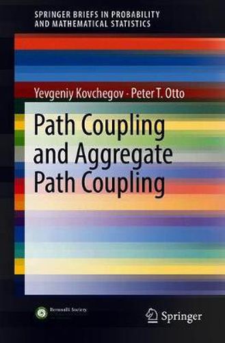 Cover image for Path Coupling and Aggregate Path Coupling