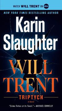 Cover image for Triptych: A Will Trent Novel