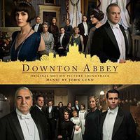 Cover image for Downton Abbey Original Motion Picture Soundtrack
