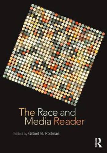 Cover image for The Race and Media Reader