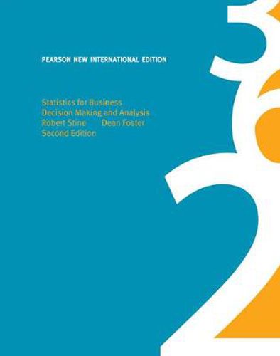 Cover image for Statistics for Business: Decision Making and Analysis: Pearson New International Edition