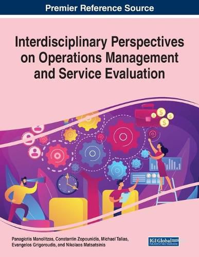 Cover image for Interdisciplinary Perspectives on Operations Management and Service Evaluation