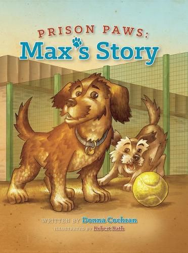 Cover image for Prison Paws: Max's Story