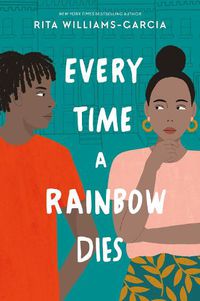 Cover image for Every Time a Rainbow Dies