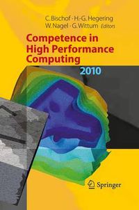 Cover image for Competence in High Performance Computing 2010: Proceedings of an International Conference on Competence in High Performance Computing, June 2010, Schloss Schwetzingen, Germany