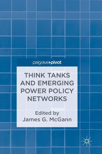 Cover image for Think Tanks and Emerging Power Policy Networks