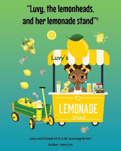 Cover image for Luvy, the lemonheads, and her lemonade stand