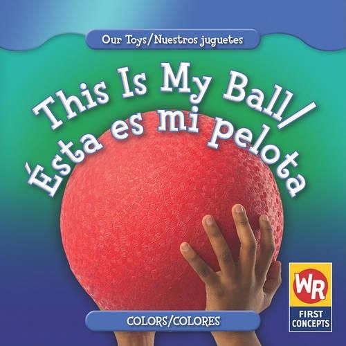 This Is My Ball / Esta Es Mi Pelota