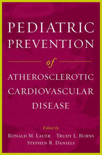 Cover image for Pediatric Prevention of Atherosclerotic Cardiovascular Disease