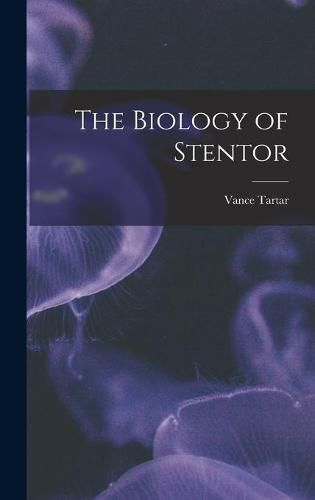 Cover image for The Biology of Stentor