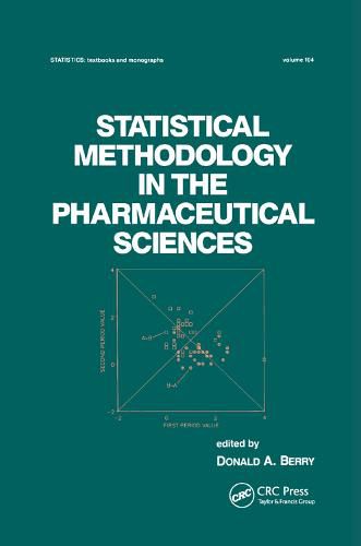 Cover image for Statistical Methodology in the Pharmaceutical Sciences