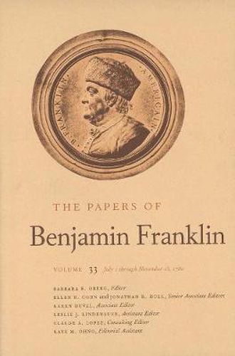 Cover image for The Papers of Benjamin Franklin, Vol. 33: Volume 33: July 1 through November 15, 1780