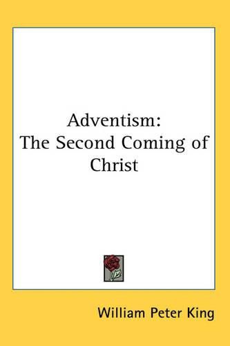 Cover image for Adventism: The Second Coming of Christ