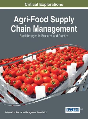Cover image for Agri-Food Supply Chain Management: Breakthroughs in Research and Practice