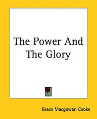 Cover image for The Power And The Glory