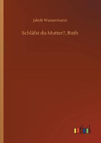 Cover image for Schlafst du Mutter?, Ruth