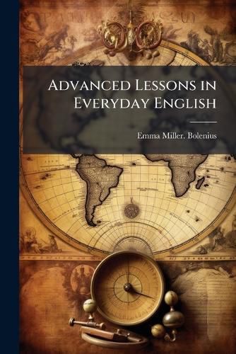 Cover image for Advanced Lessons in Everyday English