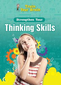 Cover image for Strengthen Your Thinking Skills