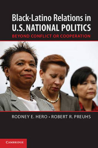 Cover image for Black-Latino Relations in U.S. National Politics: Beyond Conflict or Cooperation