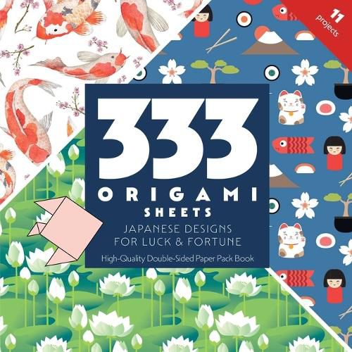 Cover image for 333 Origami Sheets Japanese Designs for Luck & Fortune