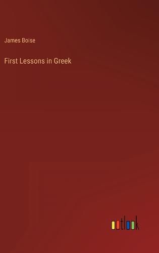 Cover image for First Lessons in Greek