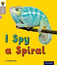 Cover image for Oxford Reading Tree inFact: Oxford Level 1: I Spy a Spiral