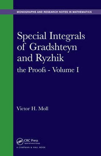 Cover image for Special Integrals of Gradshteyn and Ryzhik: the Proofs - Volume I