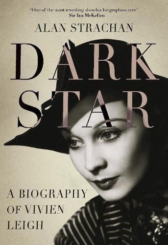 Cover image for Dark Star: A Biography of Vivien Leigh