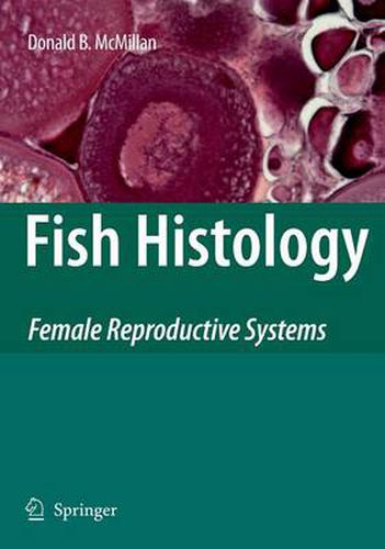 Cover image for Fish Histology: Female Reproductive Systems