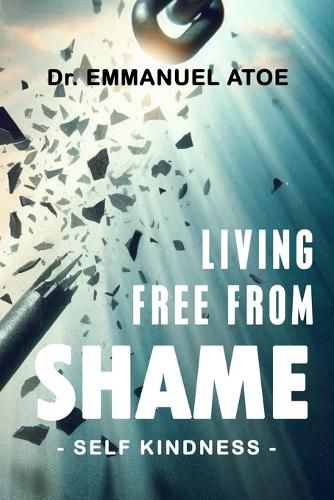 Cover image for Living Free from Shame